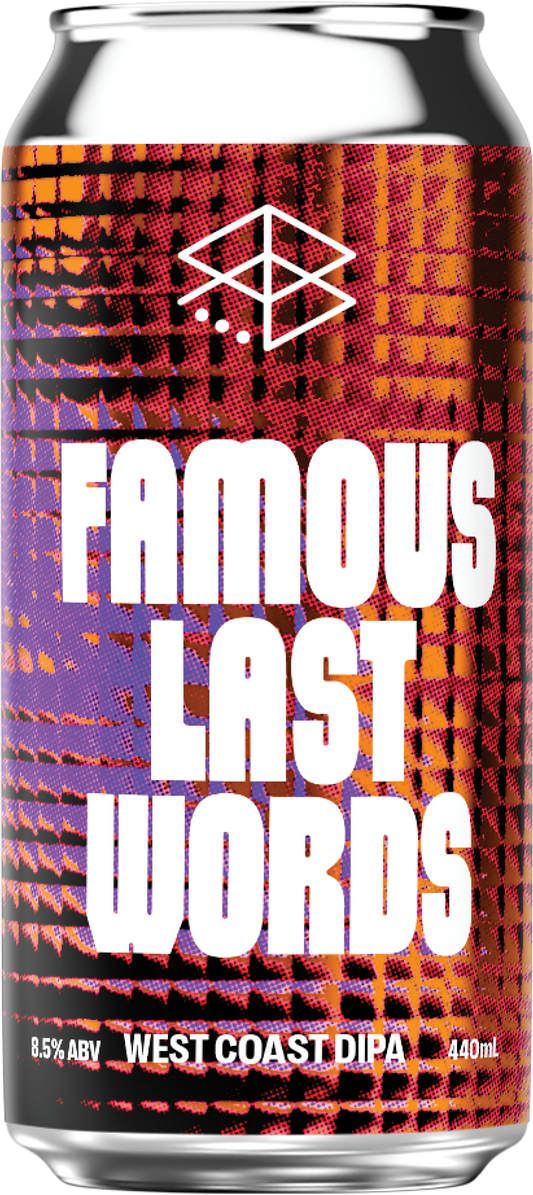 Famous Last Words - West Coast DIPA