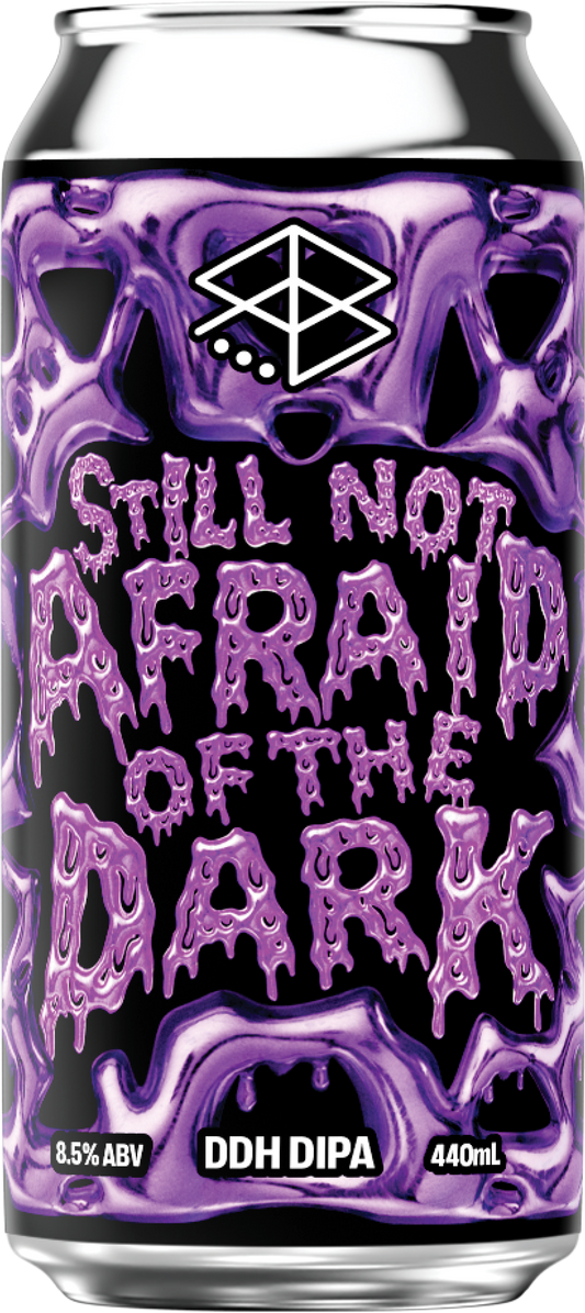 Still Not Afraid Of The Dark - DDH DIPA