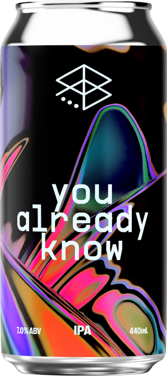 You Already Know - IPA