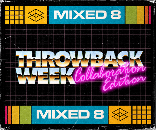 Throwback Week 2026 Collab Edition - Mixed 8